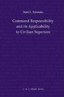 Command Responsibility and Its Applicability to Civilian Superiors Cover Image