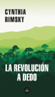 La revolución a dedo / The Random Revolution Cover Image