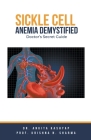Sickle Cell Anemia Demystified: Doctor's Secret Guide Cover Image