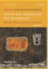Interest Rate Modeling for Risk Management: Market Price of Interest Rate Risk Cover Image