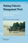 Making Fisheries Management Work: Implementation of Policies for Sustainable Fishing (Reviews: Methods and Technologies in Fish Biology and Fisher #8) Cover Image