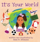 It's Your World By Dana Atkinson Cover Image