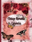 Vintage Romantic Ephemera: Embellishment Collection for Scrapbooking, Romantic Scrapbook Paper, Shabby Chic Ephemera By Simple Belle Designs Cover Image