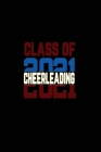 Class Of 2021 Cheerleading: Senior 12th Grade Graduation Notebook By Michelle's Notebook Cover Image
