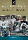 Legendary Locals of Amelia Island Cover Image