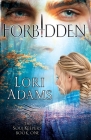 Forbidden, A Soulkeepers Novel (Book One): The Soulkeepers By Lori Adams Cover Image