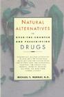 Natural Alternatives (o T C) to Over-The-counter and Prescription Drugs By Michael & N D. Murray, Michael T. Murray Cover Image