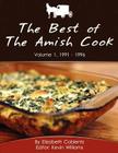 The Best of The Amish Cook: Volume 1, 1991 - 1996 By Kevin Williams (Editor), Elizabeth Coblentz Cover Image