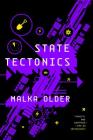 State Tectonics (The Centenal Cycle #3) Cover Image