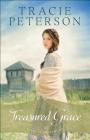 Treasured Grace (Heart of the Frontier #1) By Tracie Peterson Cover Image