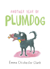 Another Year of Plumdog By Emma Chichester Clark Cover Image