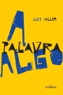 A palavra Algo By Luci Collin Cover Image