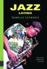 Jazz latino By Isabelle Leymarie Cover Image