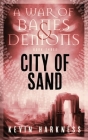 City of Sand By Kevin Harkness Cover Image