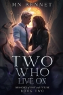 Two Who Live On By Mn Bennet Cover Image