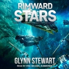 Rimward Stars Lib/E By Glynn Stewart, Eric Michael Summerer (Read by) Cover Image