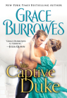 The Captive Duke (Captive Hearts) By Grace Burrowes Cover Image
