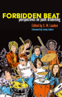 Forbidden Beat: Perspectives on Punk Drumming By S. W. Lauden, Lucky Lehrer (Foreword by), Lori Barbero (With) Cover Image