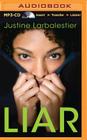 Liar By Justine Larbalestier, Channie Waites (Read by) Cover Image