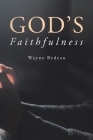 God's Faithfulness By Wayne Bedeau Cover Image