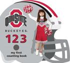 Ohio State Buckeyes 123 (My First Counting Books (Michaelson Entertainment)) Cover Image