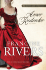 Amor Redentor: Una Novela By Francine Rivers Cover Image