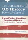 The Genealogist's U.S. History Pocket Reference By Nancy Hendrickson Cover Image