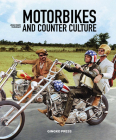 Motorbikes and Counter Culture By Jean-Marc Thevenet Cover Image