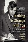 Nothing is Strange with You By James Jeffrey Paul Cover Image