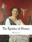 The Epistles of Horace By C. Smart (Translator), Horace Cover Image