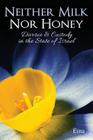 Neither Milk Nor Honey: Divorce & Custody in the State of Israel Cover Image