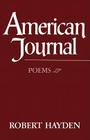 American Journal: Poems By Robert Hayden Cover Image