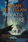 Wrath of Empire (Gods of Blood and Powder #2) By Brian McClellan Cover Image