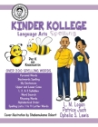 Kinder Kollege Language Arts: Spelling By Ophelia S. Lewis, L. M. Logan (Editor), Patrice Juah (Editor) Cover Image