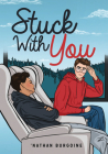 Stuck with You (Lorimer Real Love) By Nathan Burgoine Cover Image