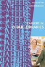 Careers in Public Libraries By Institute for Career Research Cover Image