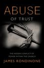 Abuse Of Trust By James Rondinone Cover Image