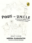 Paati vs UNCLE: The Underground Nightly Cooperative League of Elders By Meera Ganapathi Cover Image