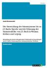 Die Entwicklung der Stimmsysteme bis zu J.S Bachs Epoche und die Erfassung der Stimmtonhöhe von J.S. Bach in Weimar, Köthen und Leipzig: Behandlung de Cover Image