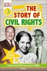 DK Readers L3: The Story of Civil Rights (DK Readers Level 3) By Wil Mara Cover Image