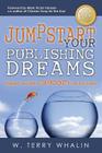 Jumpstart Your Publishing Dreams: Insider Secrets to Skyrocket Your Success Cover Image