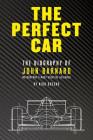 The Perfect Car: The Biography of John Barnard - Motorsport's Most Creative Designer By Nick Skeens Cover Image