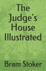 The Judge's House Illustrated Cover Image