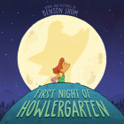 First Night of Howlergarten By Benson Shum, Benson Shum (Illustrator) Cover Image