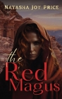 The Red Magus By Natasha Joy Price, Tracey Harley (Foreword by) Cover Image