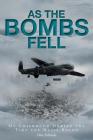 As The Bombs Fell: My Childhood During the Time the Nazis Ruled Cover Image