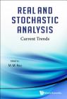 Real and Stochastic Analysis: Current Trends By Malempati Madhusudana Rao (Editor) Cover Image