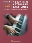 Playing Keyboard Bass Lines Left-Hand Technique for Keyboards [With Music] By John Valerio Cover Image