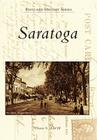 Saratoga (Postcard History) By Thomas N. Wood III Cover Image