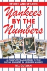 Yankees by the Numbers: A Complete Team History of the Bronx Bombers by Uniform Number By Bill Gutman Cover Image
